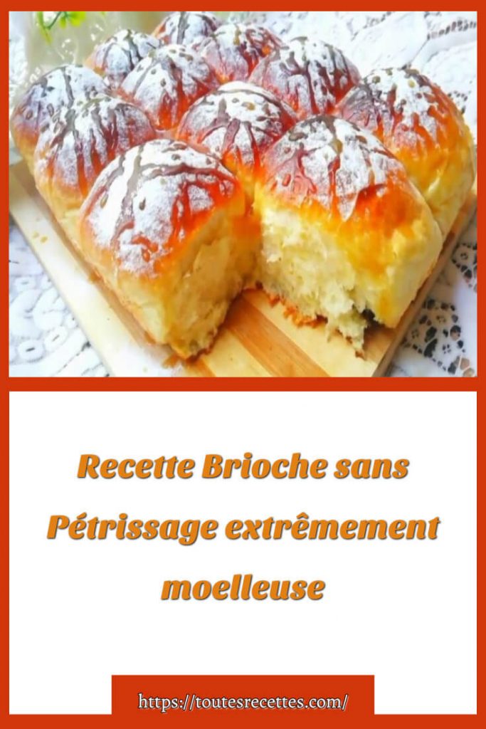 Comment préparer la Recette de Brioche sans Pétrissage extrêmement moelleuse