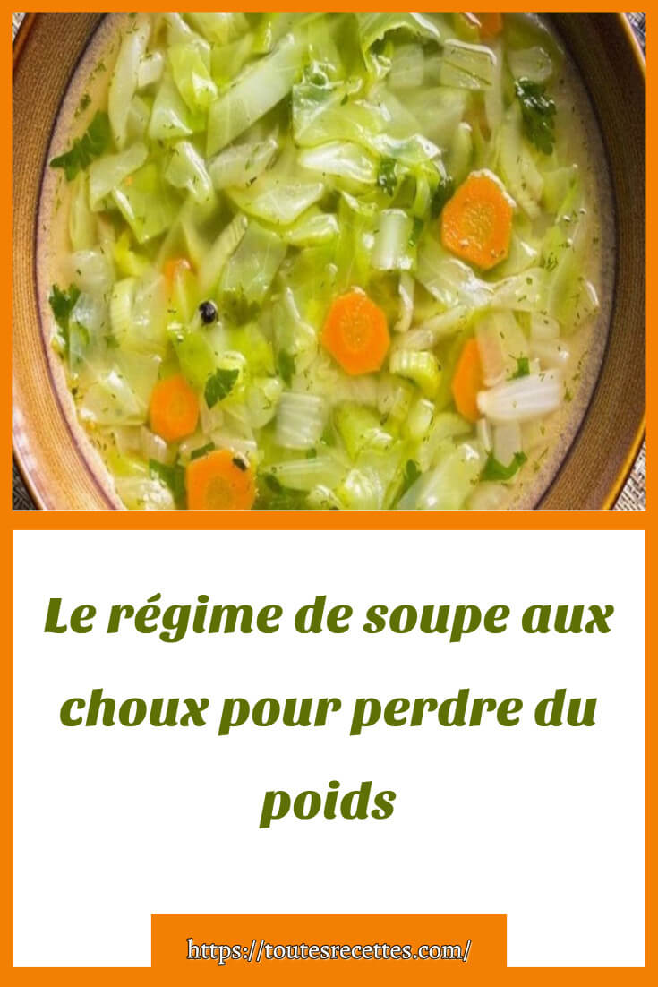 Le régime de soupe aux choux pour perdre du poids - Toutes Recettes