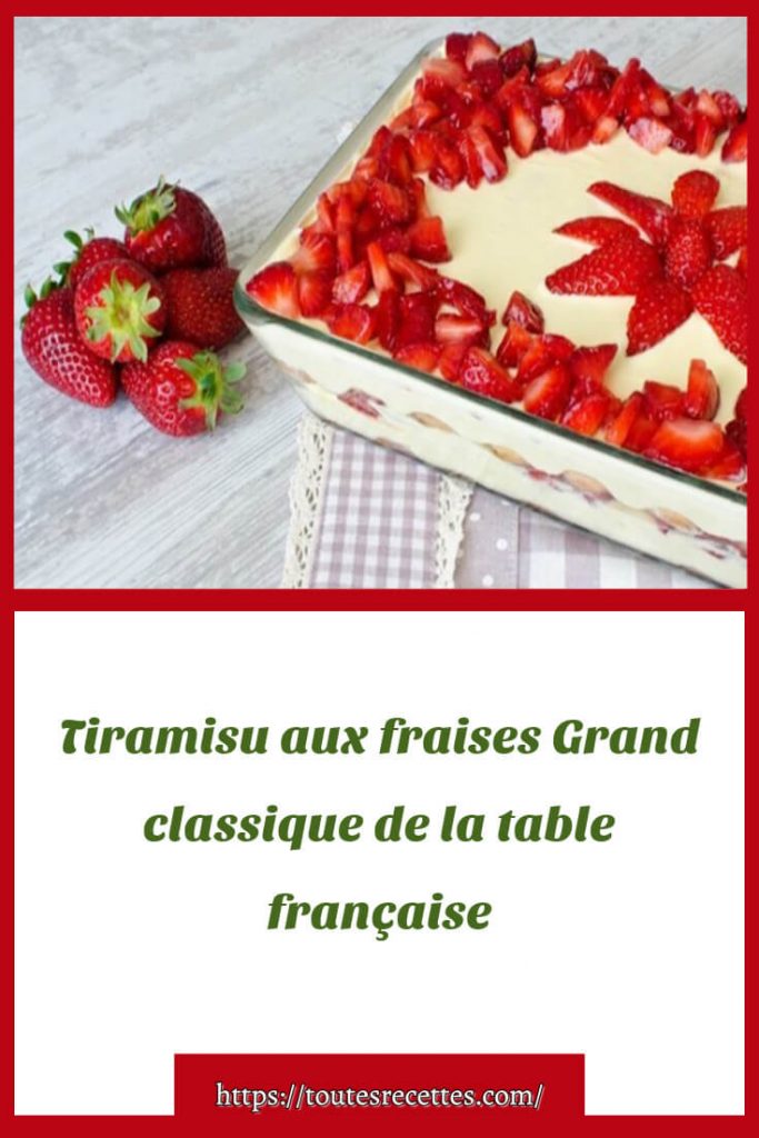 Comment préparer le Tiramisu aux fraises