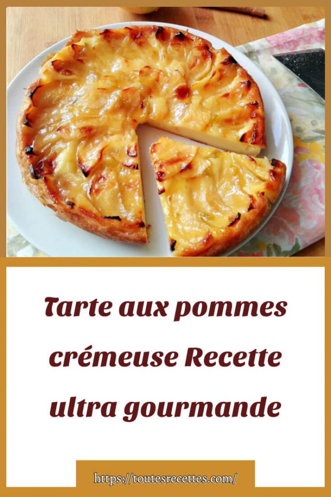 Comment préparer la Tarte crémeuse aux pommes