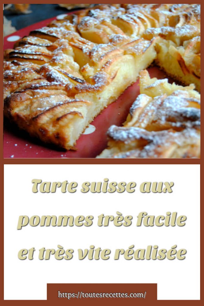 Comment préparer la Tarte suisse aux pommes