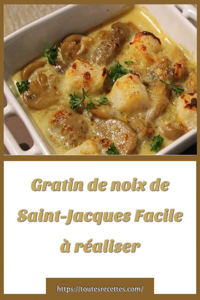 Comment préparer le Gratin de noix de Saint-Jacques