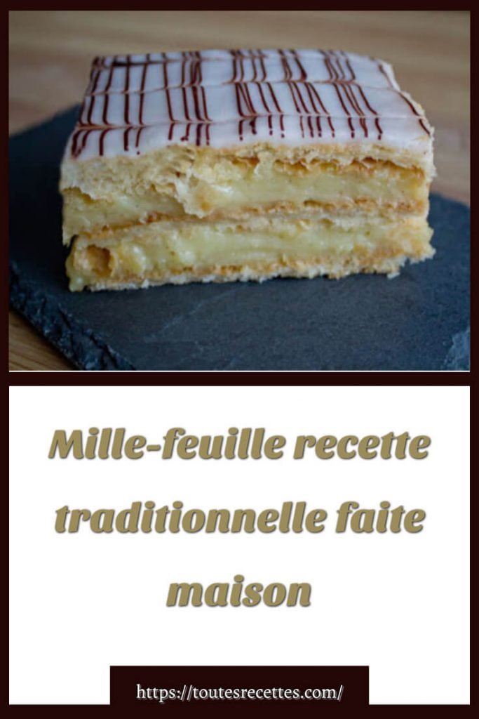 Comment préparer le Mille-feuille fait maison