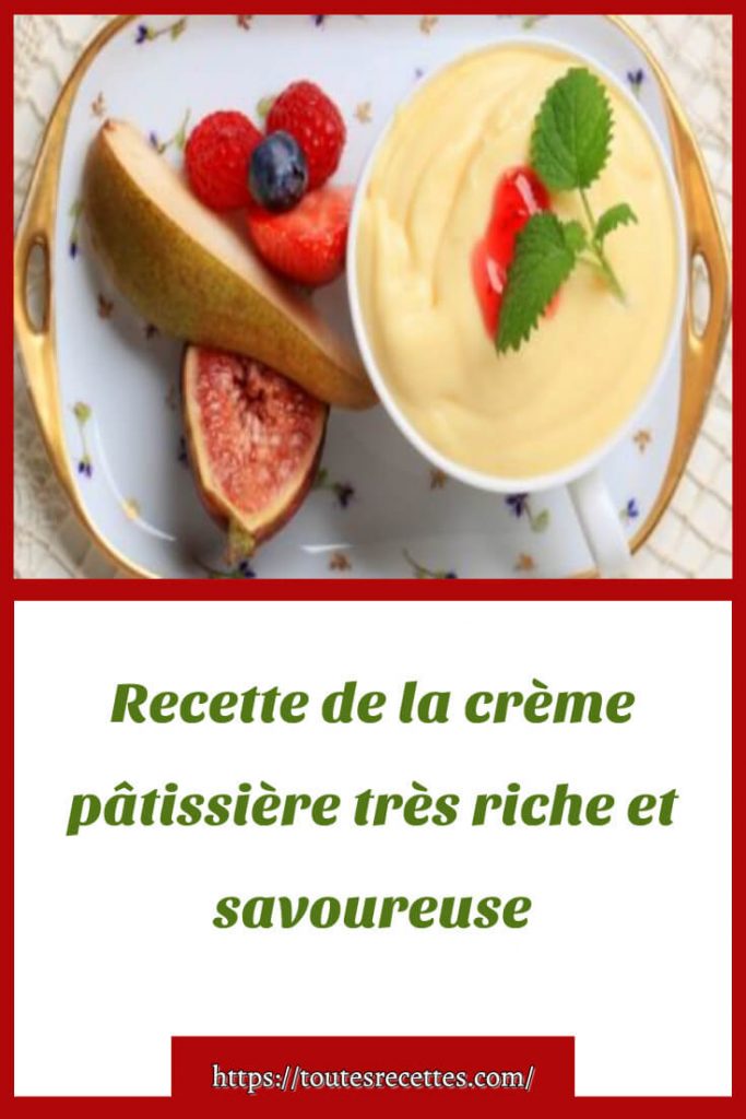 Comment préparer la crème pâtissière