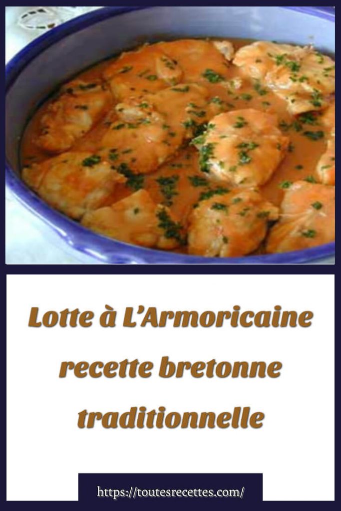 Comment préparer Lotte à L'Armoricaine recette bretonne traditionnelle