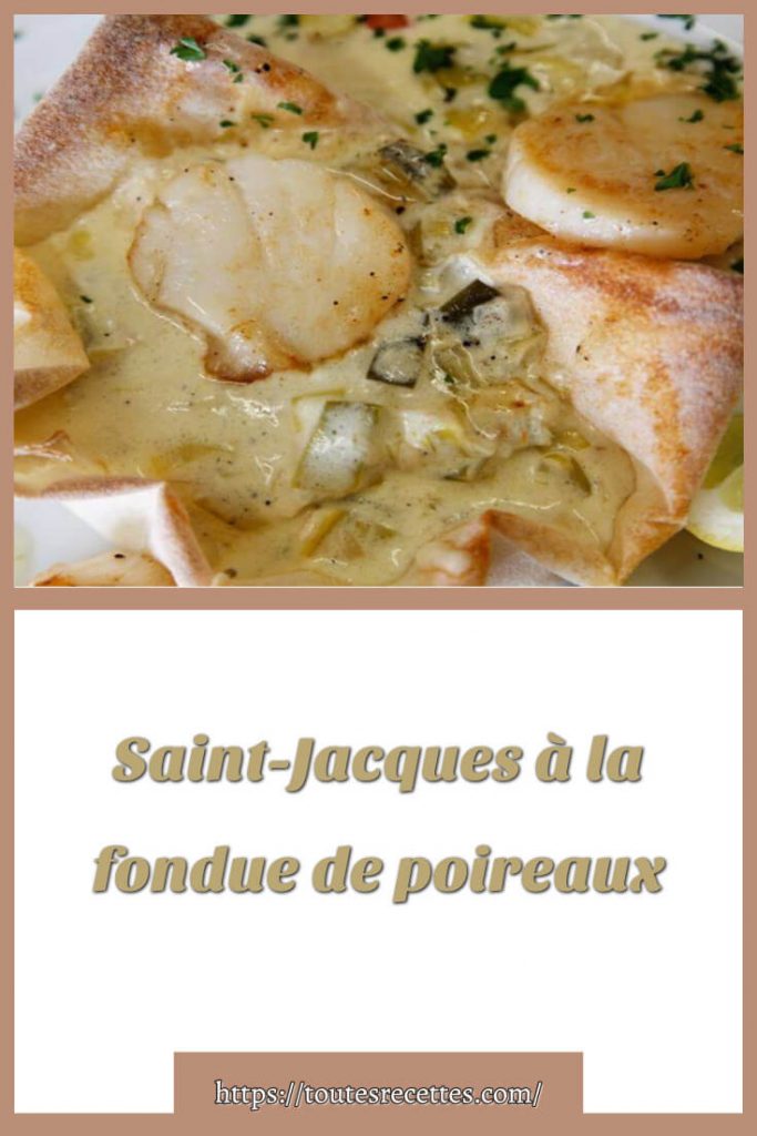 Comment préparer des Saint-Jacques à la fondue de poireaux