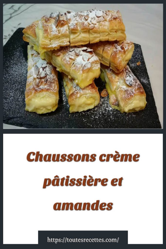 Comment préparer les Chaussons crème pâtissière et amandes