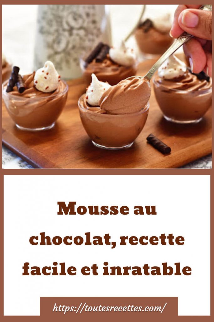 Comment préparer la Mousse au chocolat, recette facile et inratable