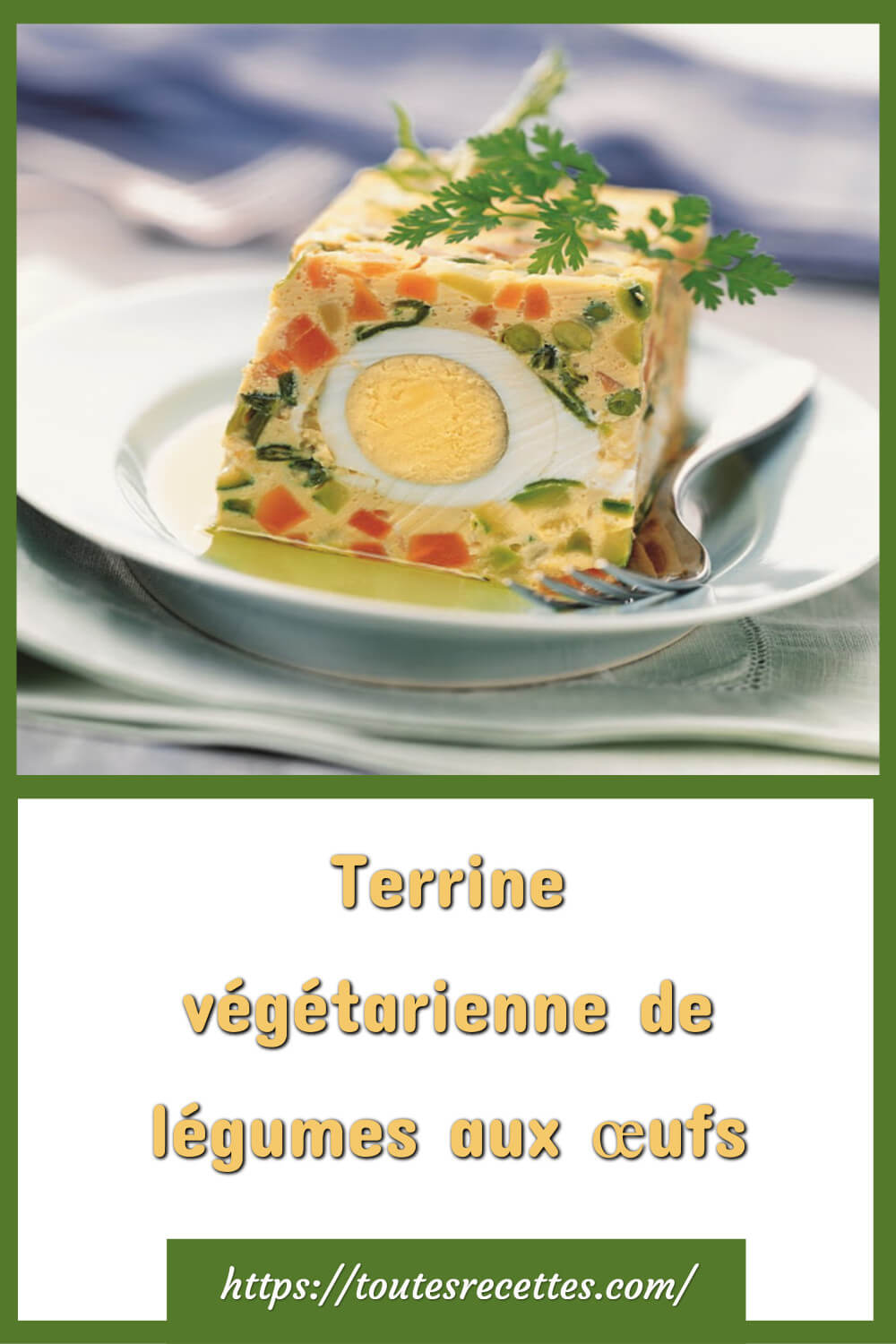 Terrine végétarienne de légumes aux œufs Toutes Recettes