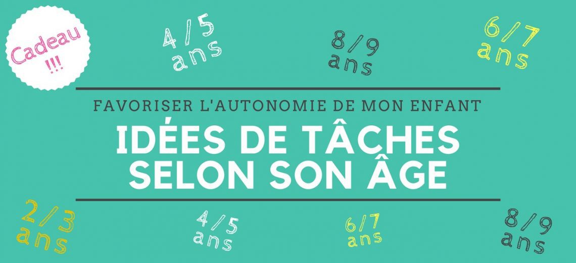 Un tableau des tâches âge par âge pour favoriser l’autonomie