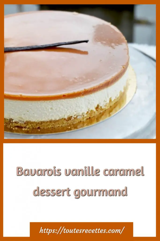 Bavarois vanille caramel dessert gourmand