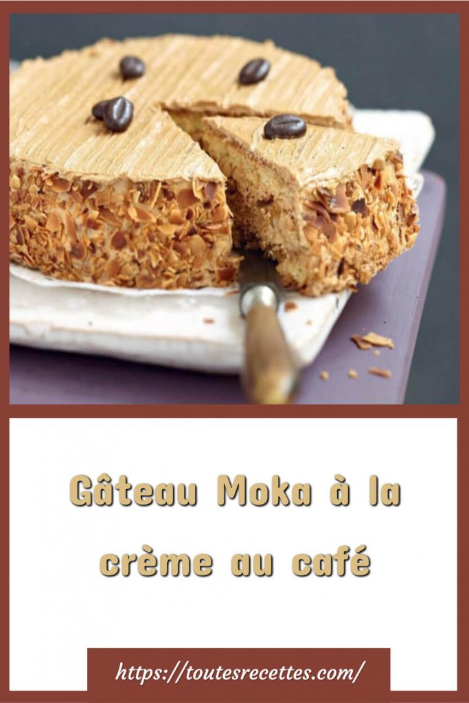 Recette du gâteau moka, gâteau au café