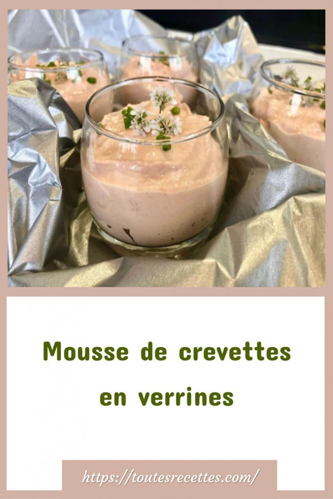 Comment préparer la Mousse de crevettes en verrines