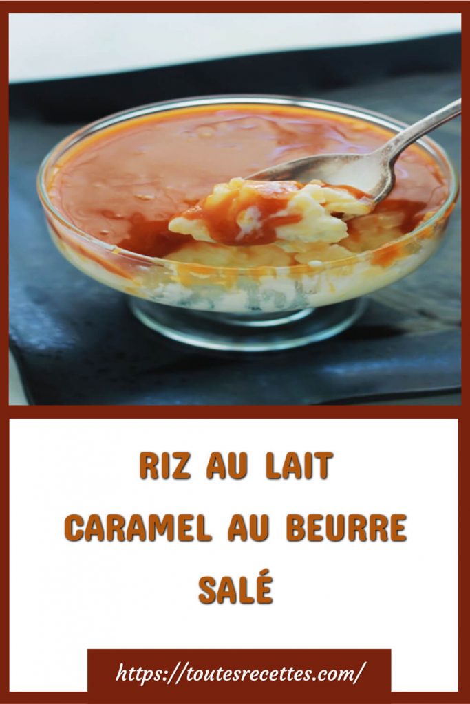 Comment préparer le RIZ AU LAIT CARAMEL AU BEURRE SALÉ