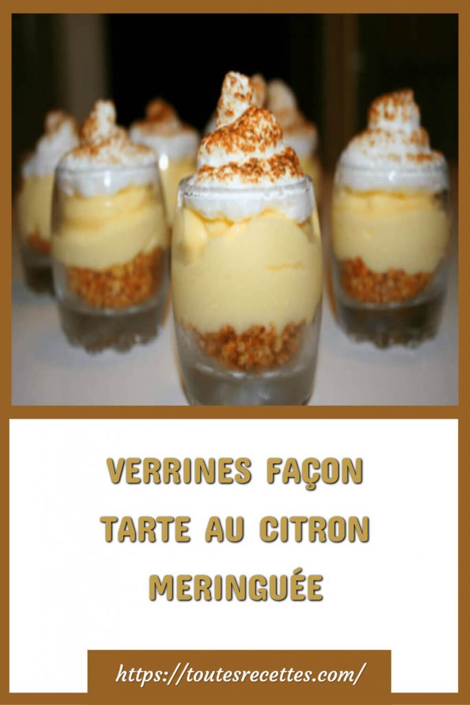 Comment préparer les VERRINES FAÇON TARTE AU CITRON MERINGUÉE