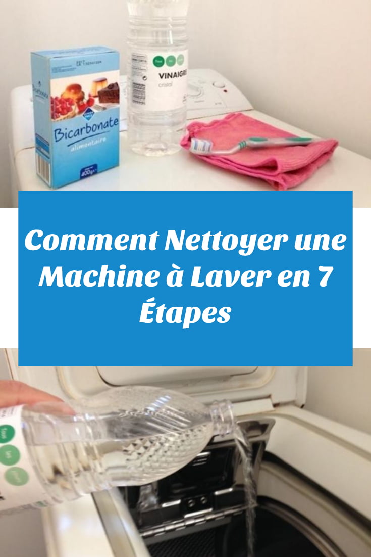Comment Nettoyer une Machine à Laver en 7 Étapes Toutes Recettes — free download