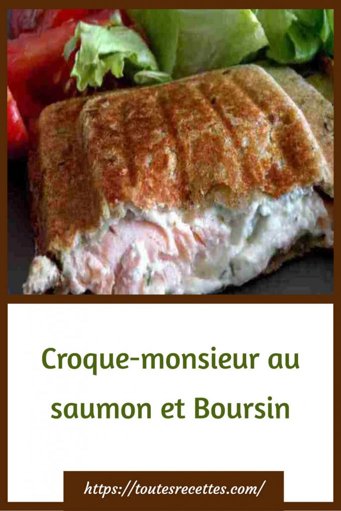 Comment préparer le Croque-monsieur au saumon et Boursin