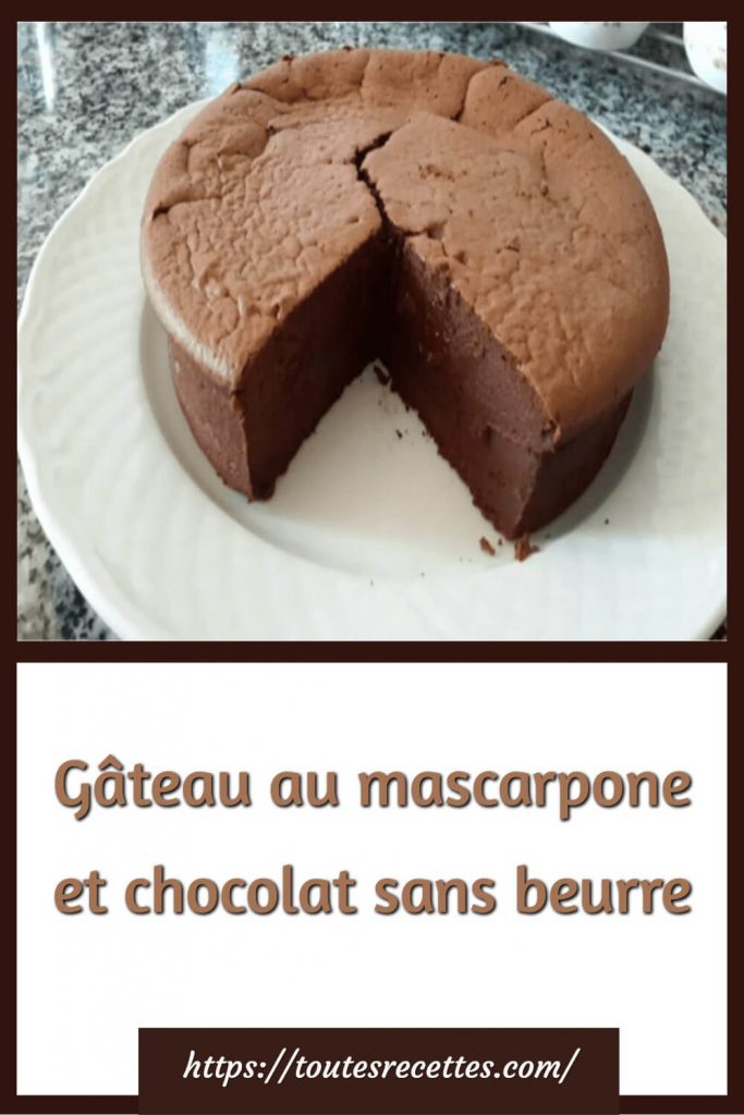 Comment préparer le Gâteau au mascarpone et chocolat sans beurre