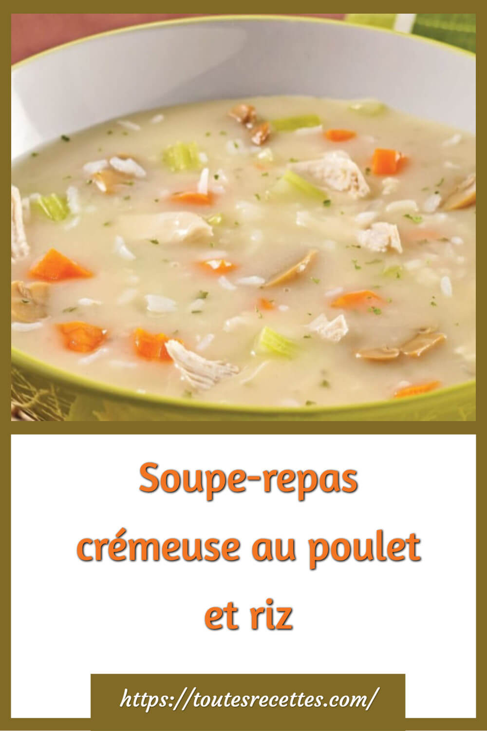 Souperepas crémeuse au poulet et riz Toutes Recettes Souperepas crémeuse au poulet et riz Toutes Recettes