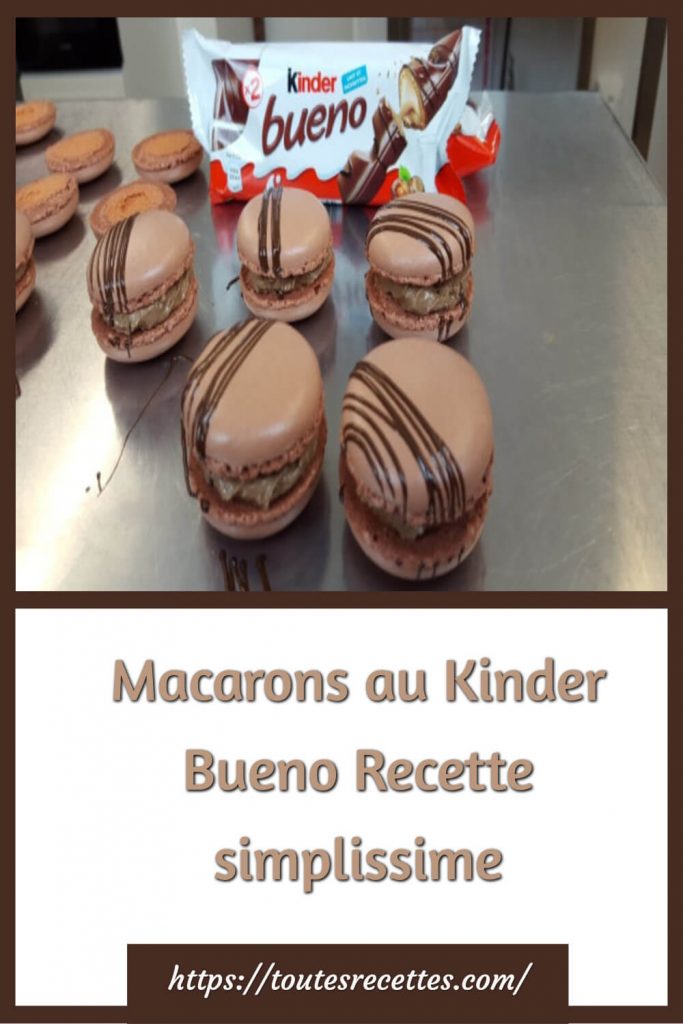 Comment préparer des Macarons au Kinder Bueno