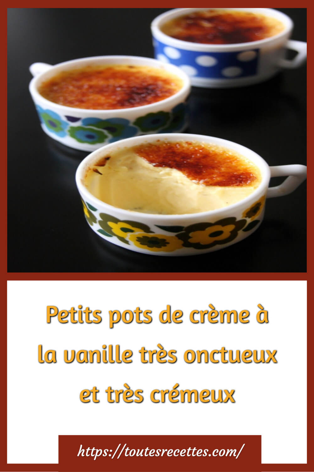 Petits pots de crème à la vanille très onctueux et très crémeux