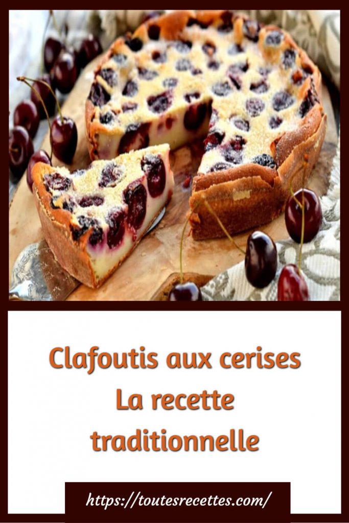 Comment préparer le Clafoutis aux cerises