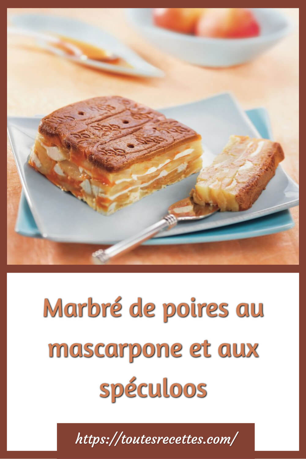Marbre De Poire Au Mascarpone Et Speculoos