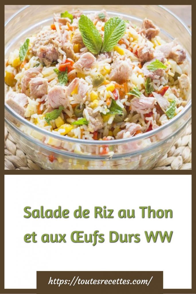 Comment préparer la Salade de Riz au Thon et aux Œufs Durs WW