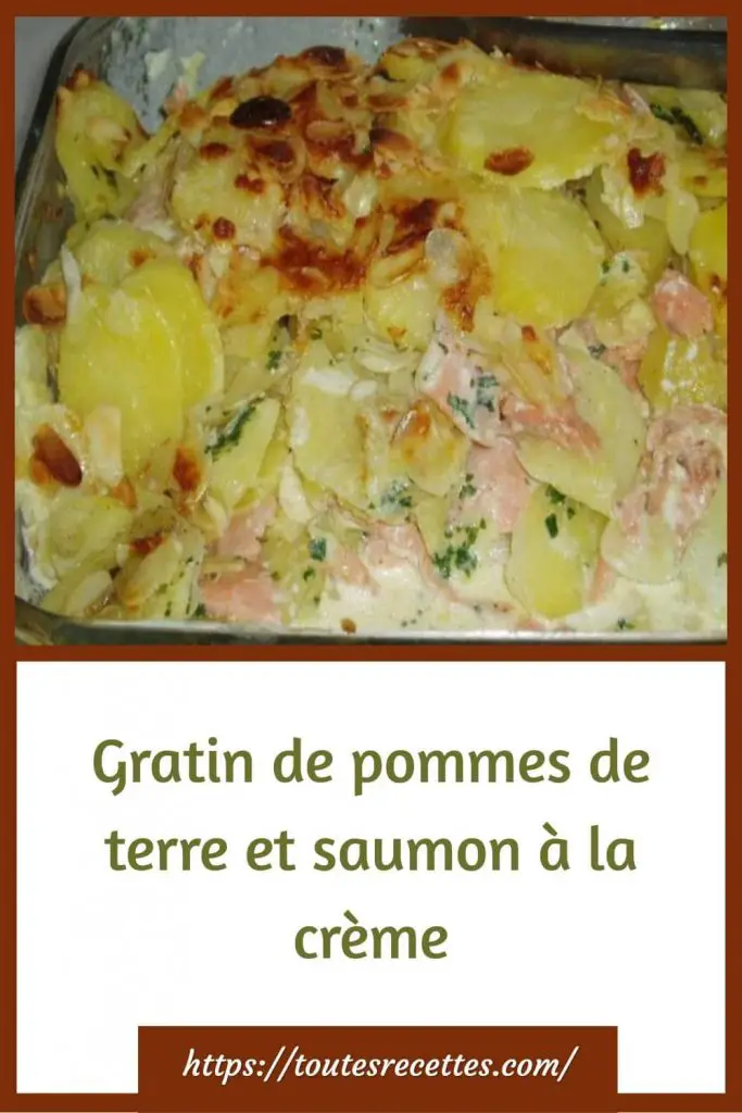 Comment préparer le Gratin de pommes de terre et saumon à la crème