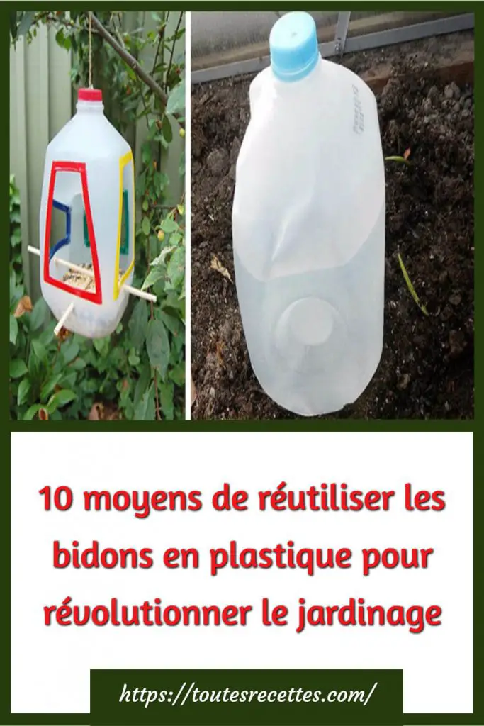 10 moyens de réutiliser les bidons en plastique pour révolutionner le jardinage