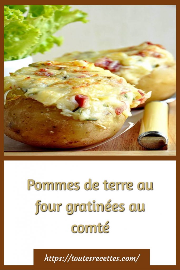 Comment préparer les Pommes de terre au four gratinées au comté