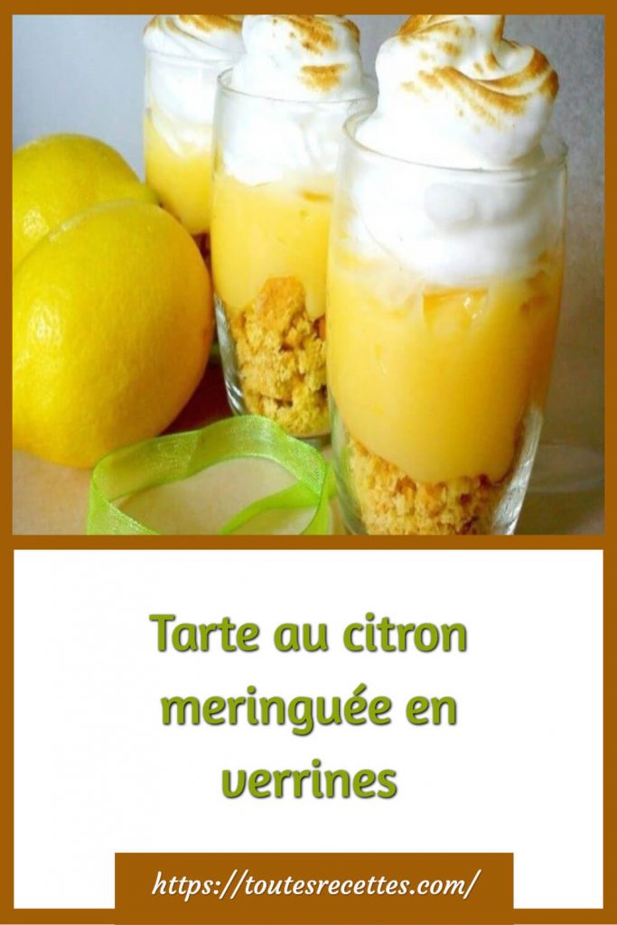 Comment préparer la Tarte au citron meringuée en verrines
