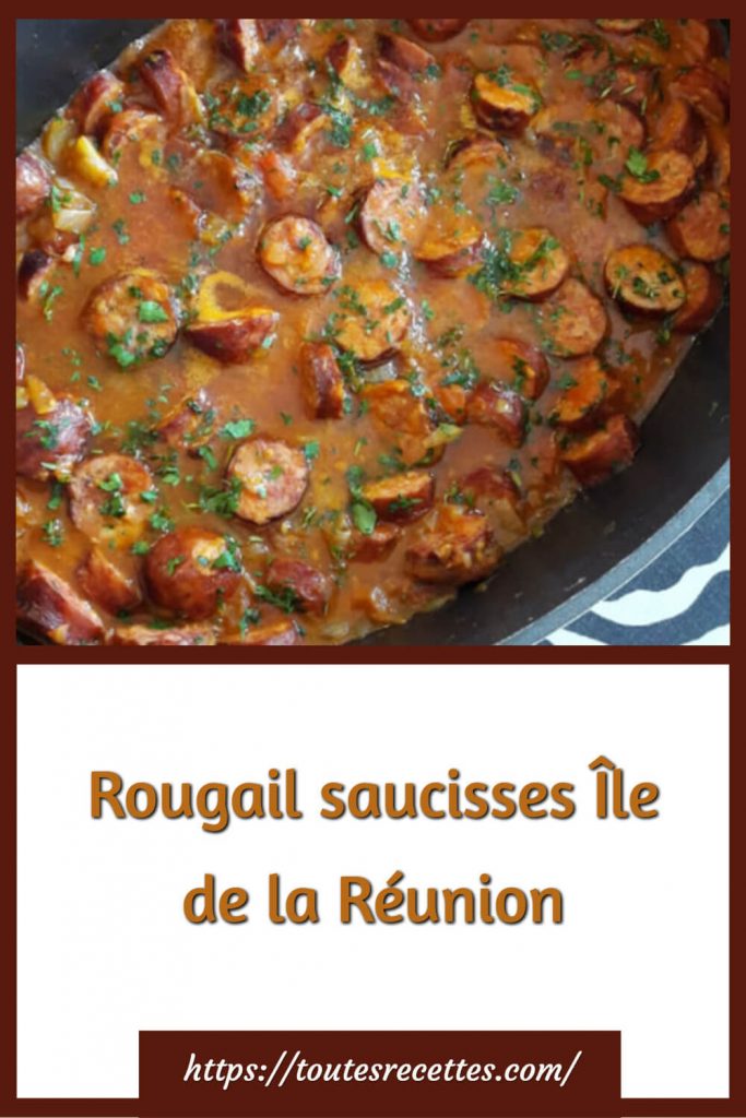 Comment préparer le Rougail saucisses Île de la Réunion