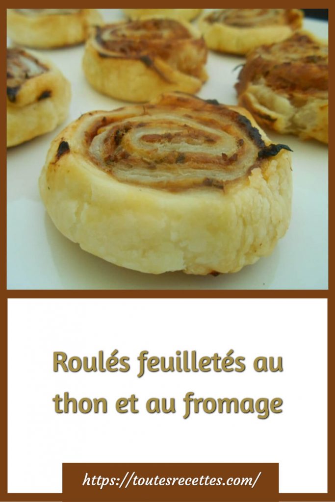 Comment préparer les Roulés feuilletés au thon et au fromage