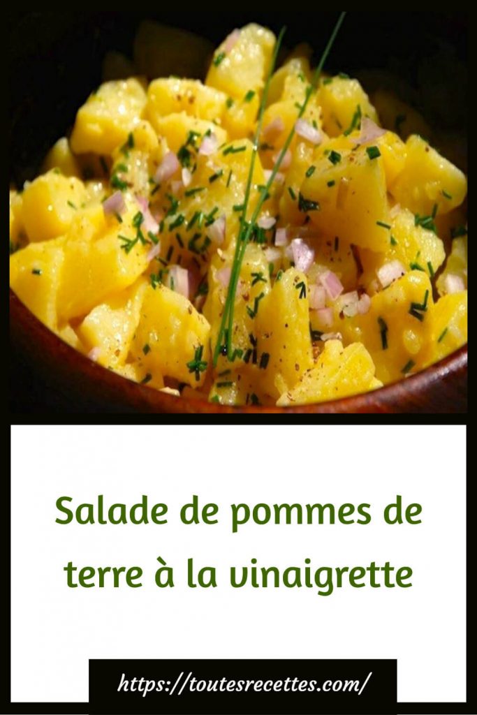 Comment préparer la Salade de pommes de terre à la vinaigrette