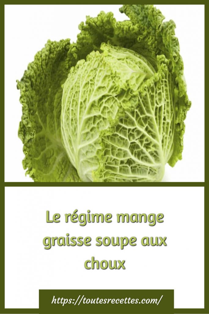 Régime soupe aux choux : présentation et avis