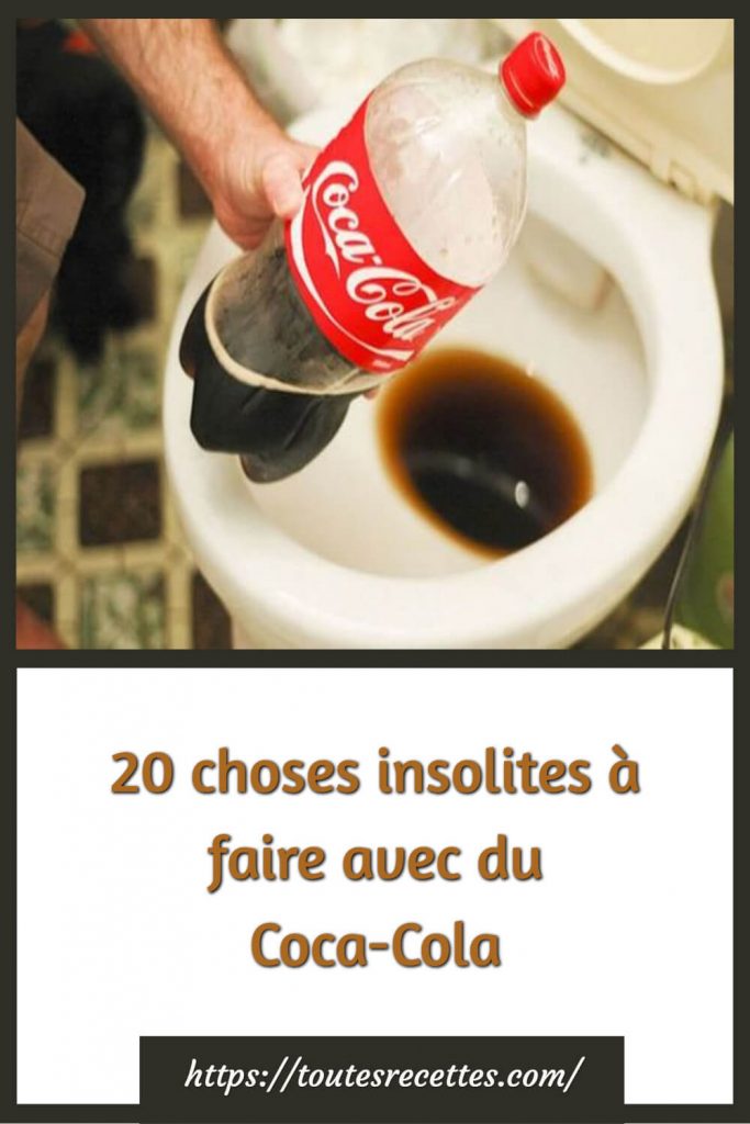 20 choses insolites à faire avec du Coca-Cola
