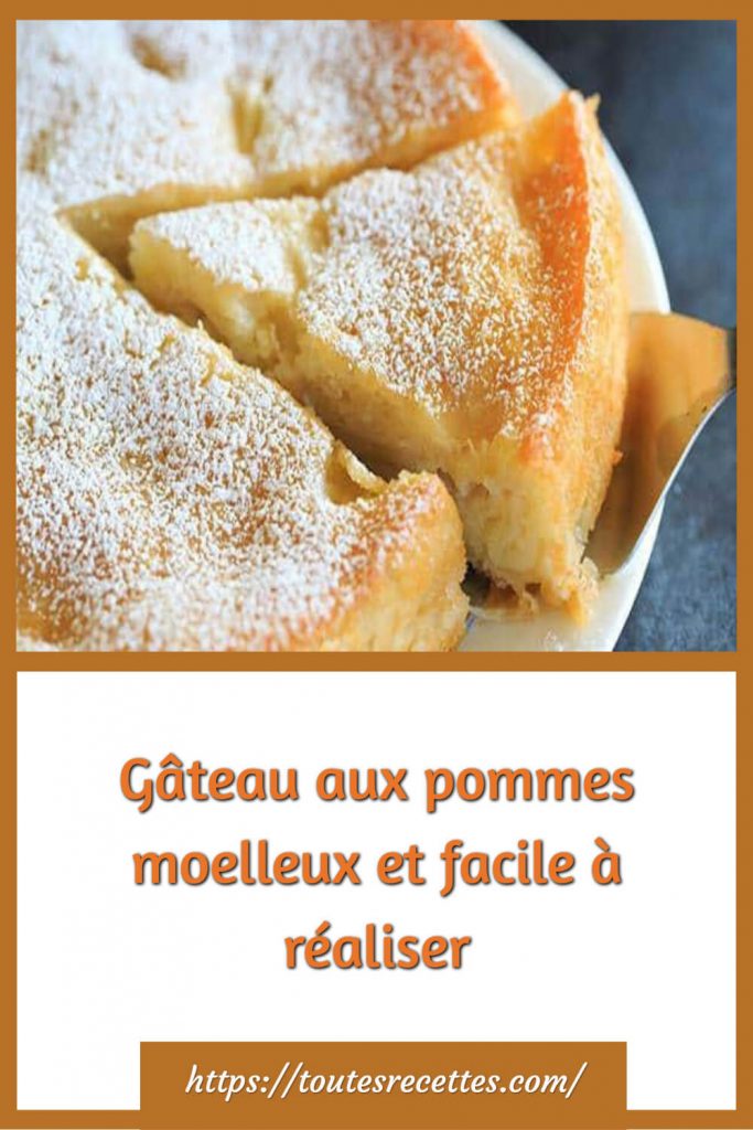 Comment préparer le Gâteau aux pommes moelleux
