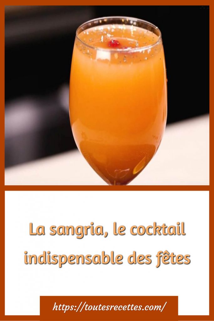 Comment préparer la Recette de La sangria de Noël