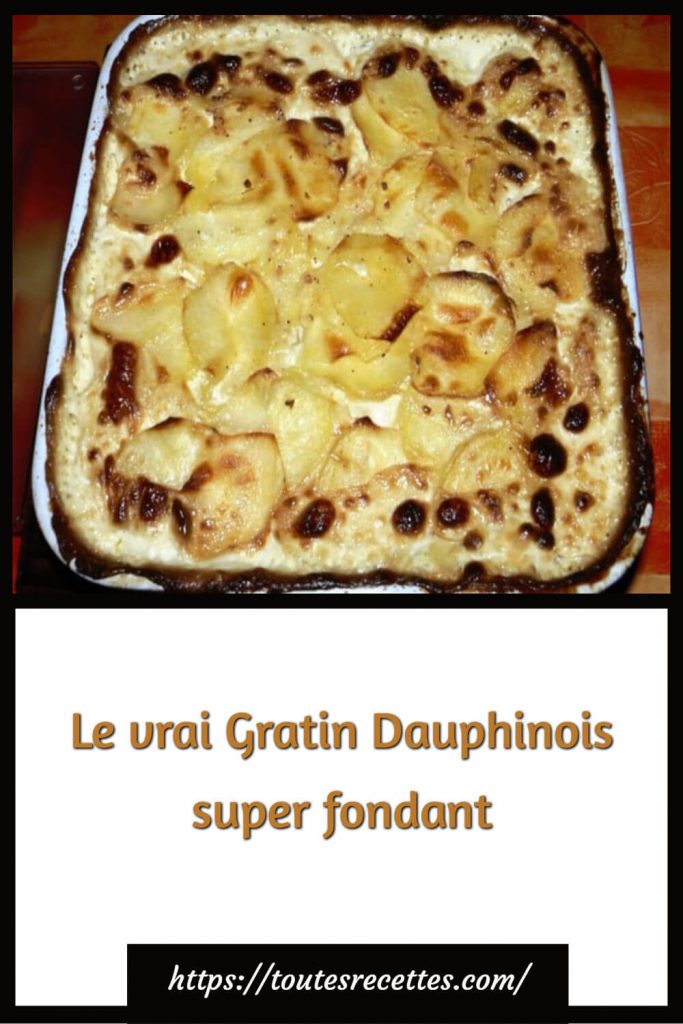 Comment préparer Le vrai Gratin Dauphinois super fondant