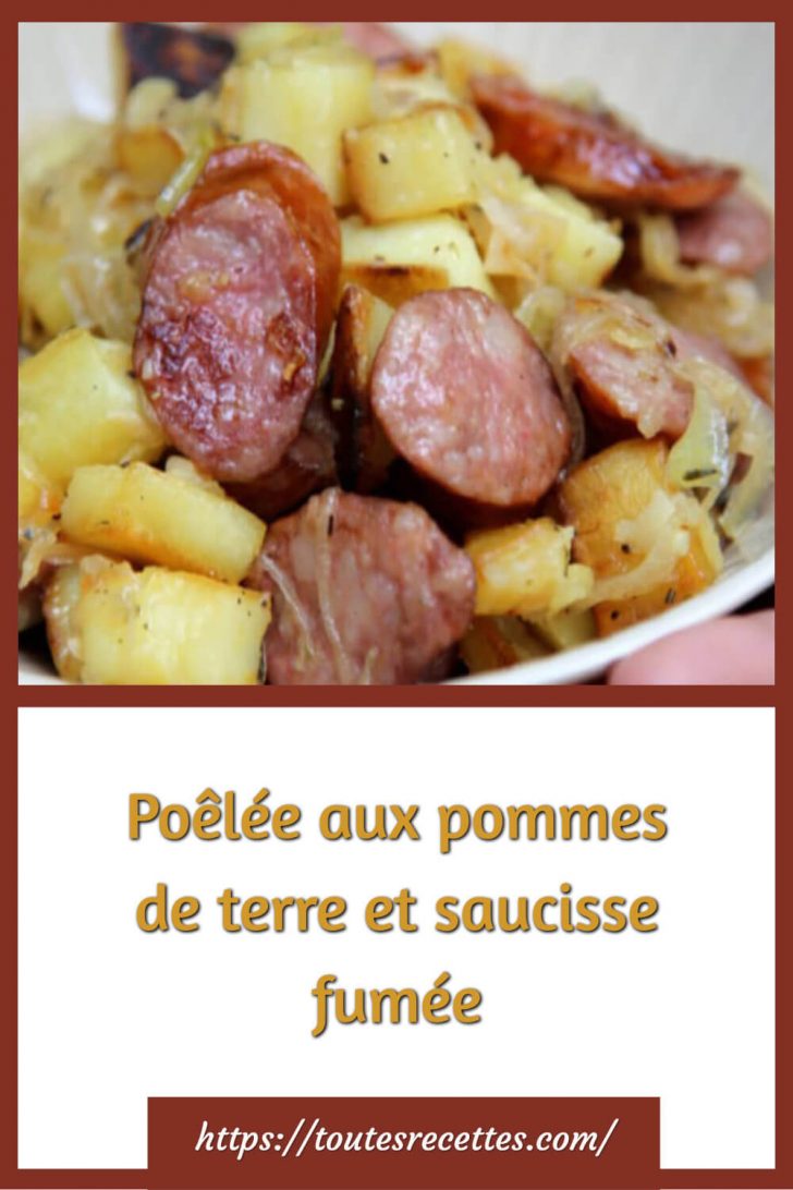 Poêlée aux pommes de terre et saucisse fumée – Toutes Recettes