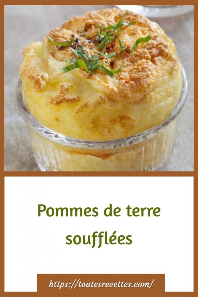 Comment préparer des Pommes de terre soufflées