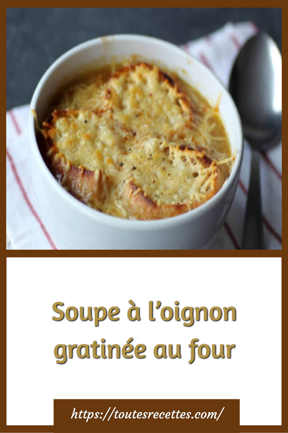 Soupe à l’oignon gratinée au four Toutes Recettes