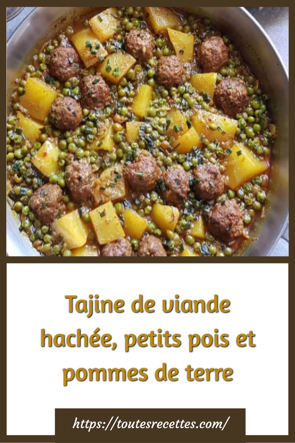 Tajine de viande hachée, petits pois et pommes de terre – Toutes Recettes
