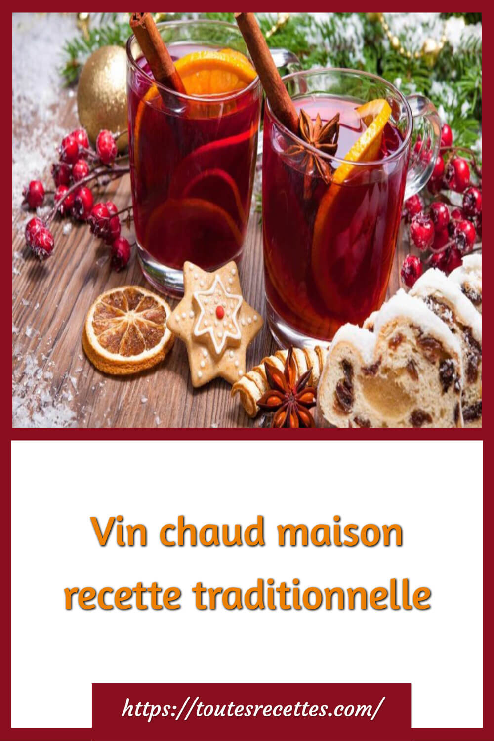 Vin chaud maison recette traditionnelle – Toutes Recettes