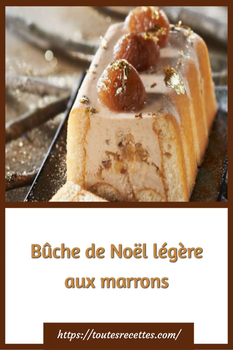 Bûche de Noël légère aux marrons Toutes Recettes