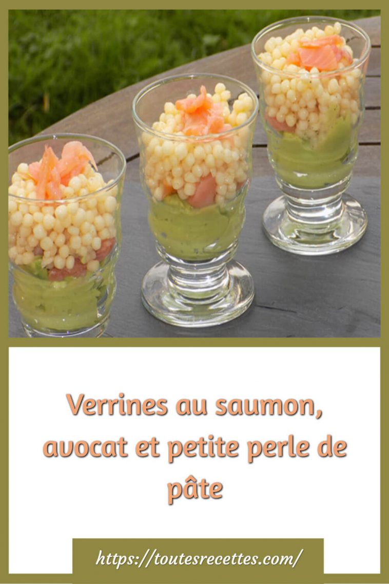 Verrines au saumon, avocat et petite perle de pâte Toutes Recettes