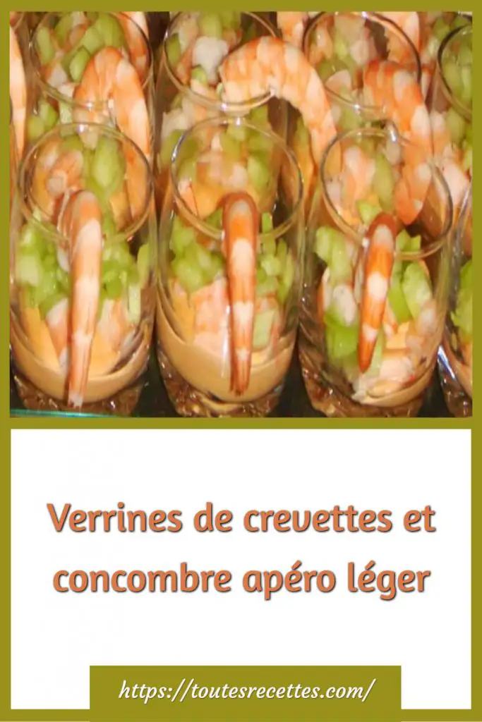 Comment préparer les Verrines de crevettes et concombre apéro léger