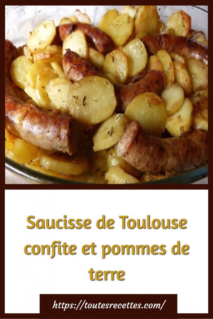 Comment préparer la Saucisse de Toulouse confite et pommes de terre