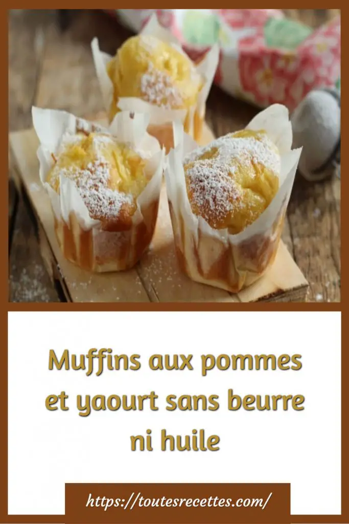 Comment préparer les Muffins aux pommes et yaourt sans beurre ni huile